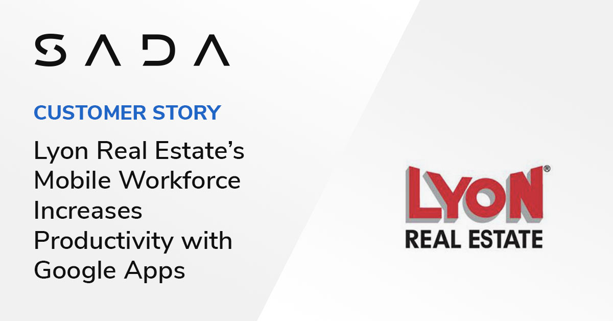 Lyon Real Estate Boost Productivity with Google Workspace