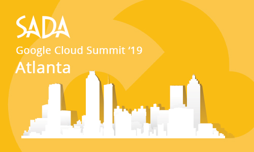Google Cloud Summit Atlanta 2019