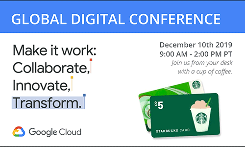 Google Cloud: Global Digital Conference Google Cloud: Global Digital Conference