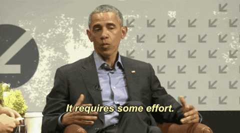 Animated picture of former president Obama with a quote saying it requires some effort
