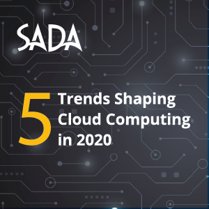 5 Trends Shaping Cloud Computing in 2020
