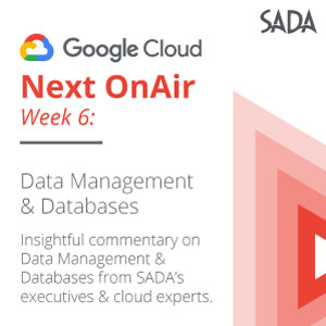 next on air week 6 google cloud data management and databases