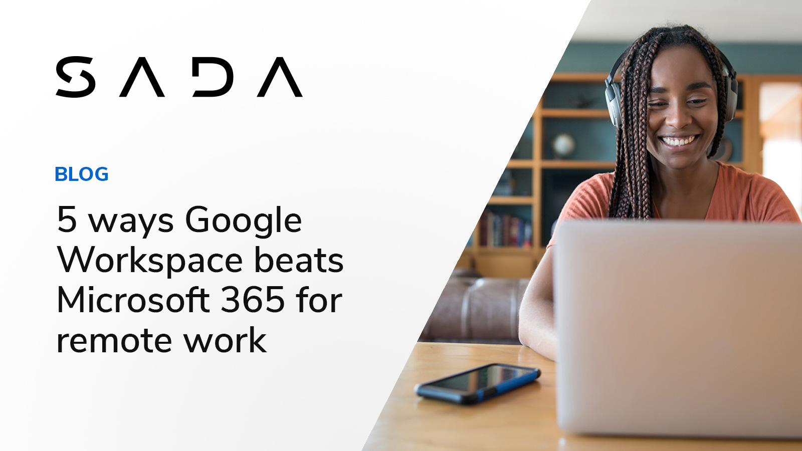 5 ways Google Workspace beats Microsoft 365 for remote work