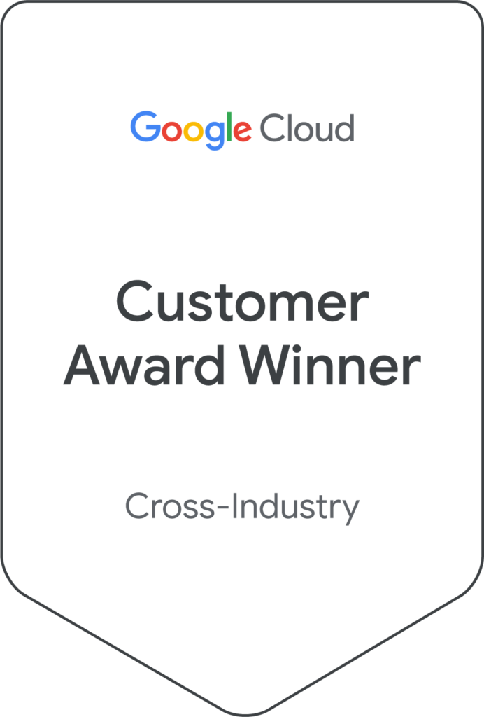 Google Cloud Customer Award Winner - Cross-Industry