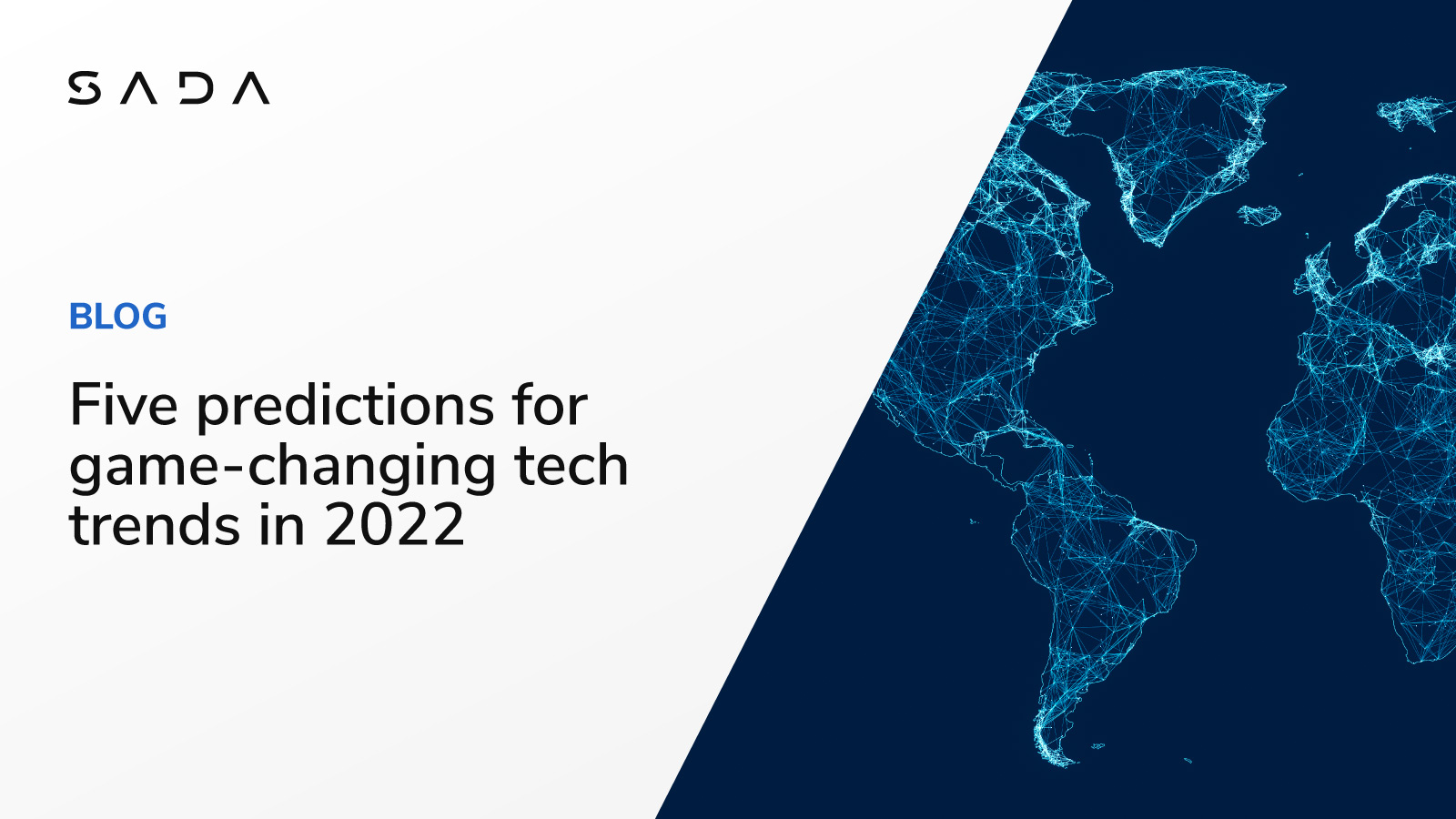 Five predictions for game-changing tech trends in 2022