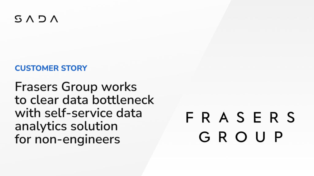 Frasers Group Customer Story