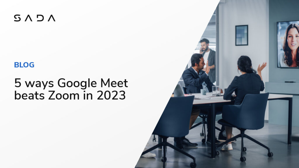 5 ways Google Meet beats Zoom in 2023