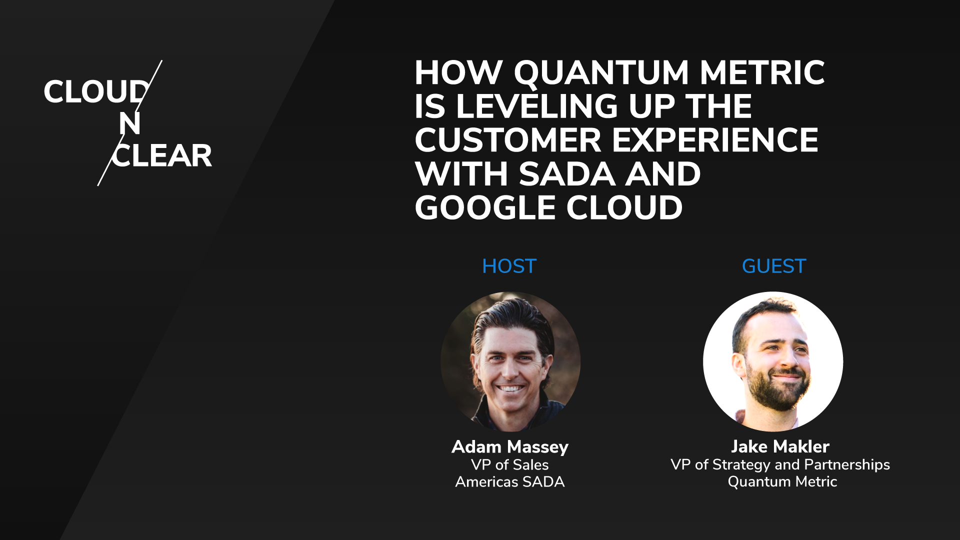 How Quantum Metric is Leveling Up the Customer Experience with SADA and Google Cloud