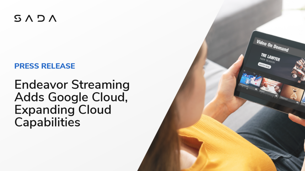 Endeavor Streaming Adds Google Cloud