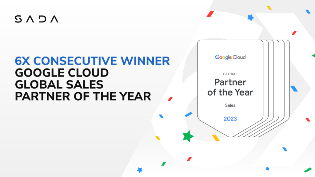 SADA named 6x consecutive award winner at Google Cloud Next 2023