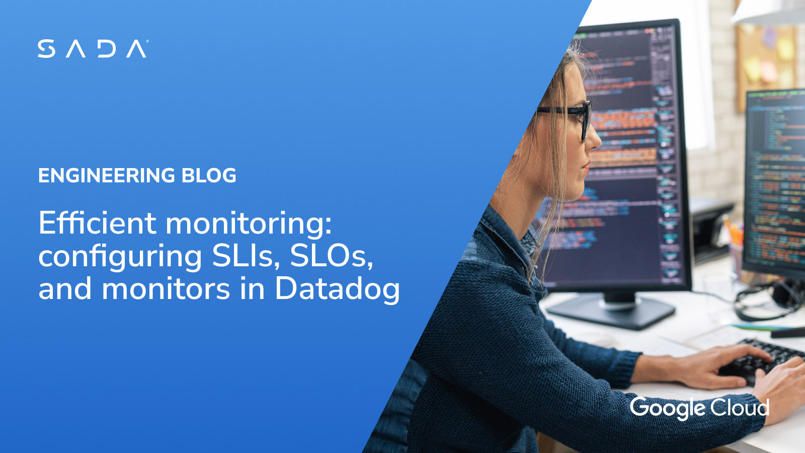 How to set up SLIs, SLOs, & monitors with Datadog | SADA