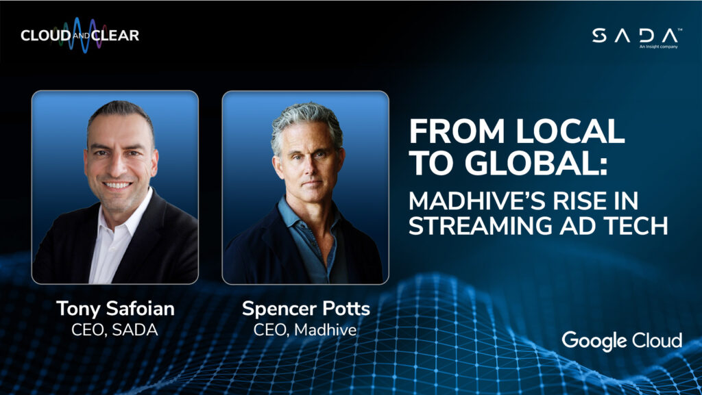 Tony Safoian & Spencer Potts, CEO, Madhive